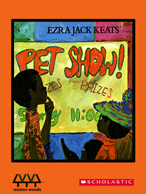 Title details for Pet Show! by Ezra Jack Keats - Wait list